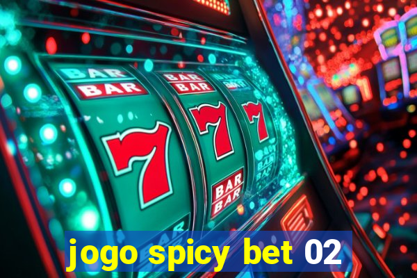 jogo spicy bet 02