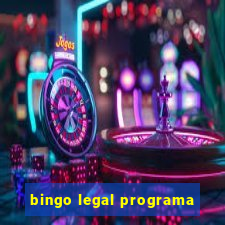 bingo legal programa