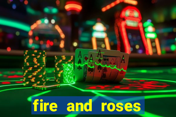 fire and roses joker slot