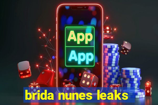 brida nunes leaks