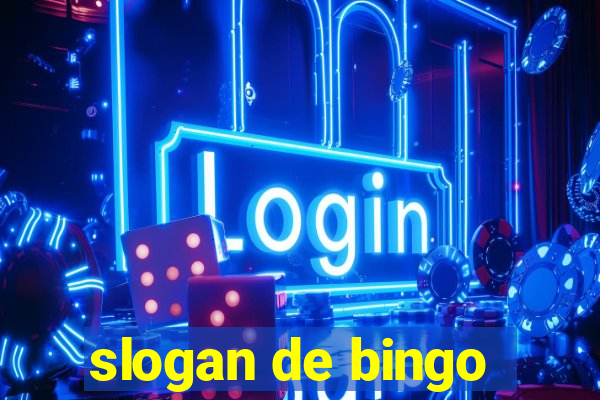 slogan de bingo