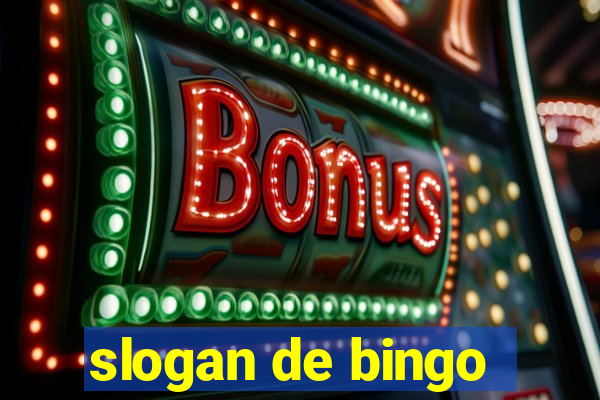 slogan de bingo