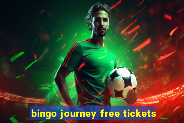 bingo journey free tickets