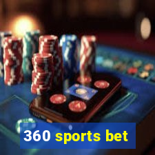 360 sports bet