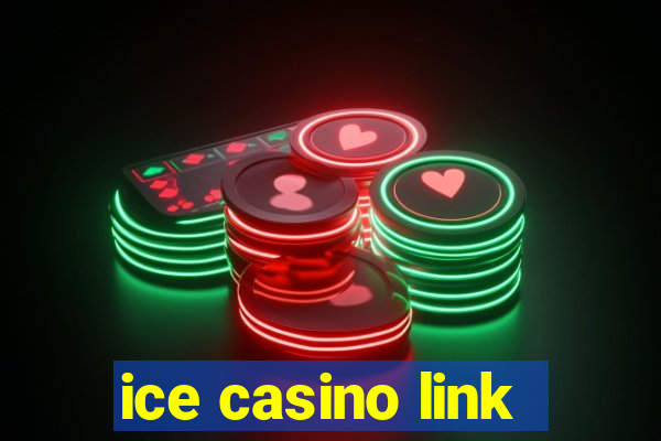 ice casino link