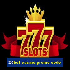 20bet casino promo code