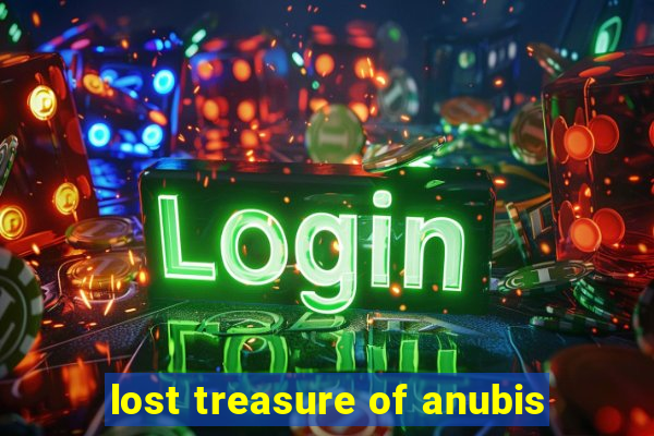 lost treasure of anubis