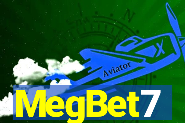 MegBet7