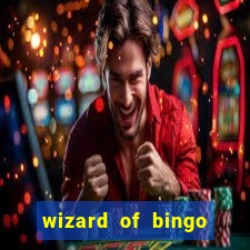 wizard of bingo online grátis