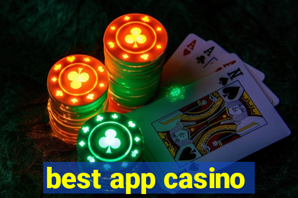 best app casino