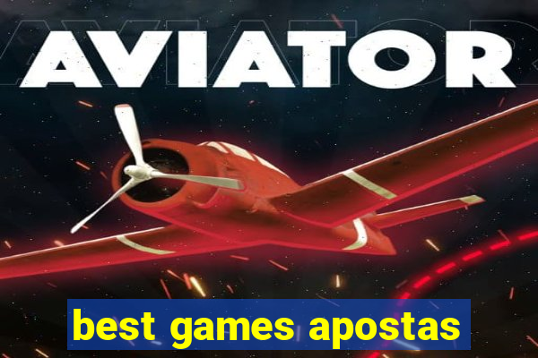 best games apostas