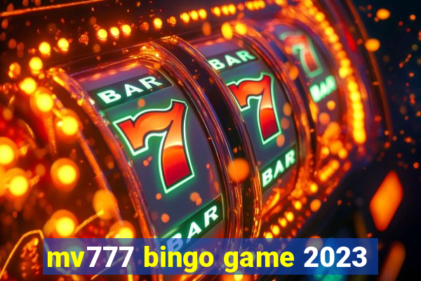 mv777 bingo game 2023