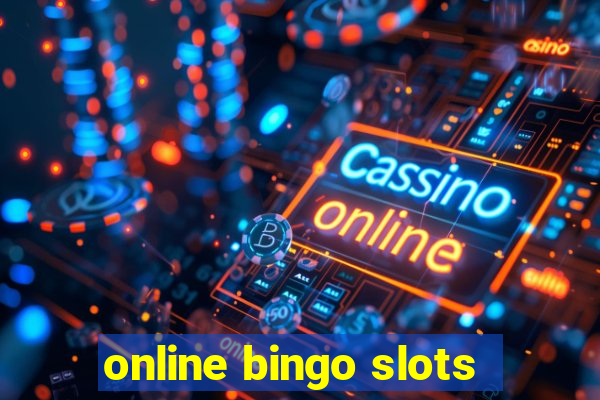 online bingo slots