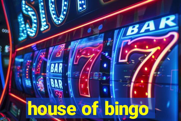 house of bingo