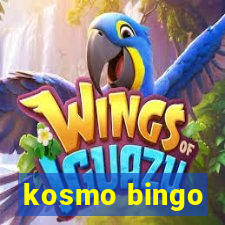 kosmo bingo