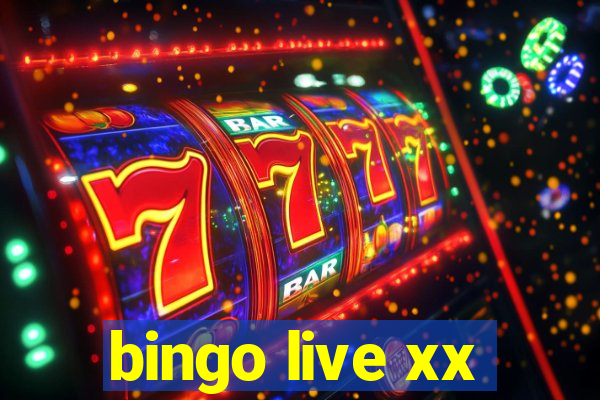 bingo live xx