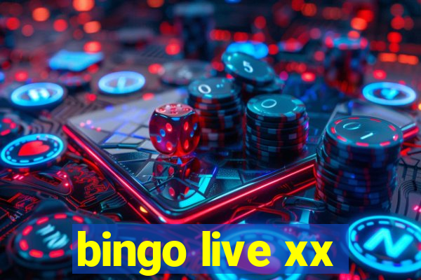 bingo live xx