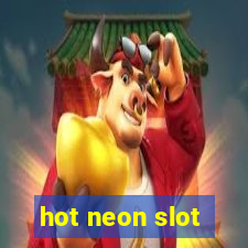 hot neon slot