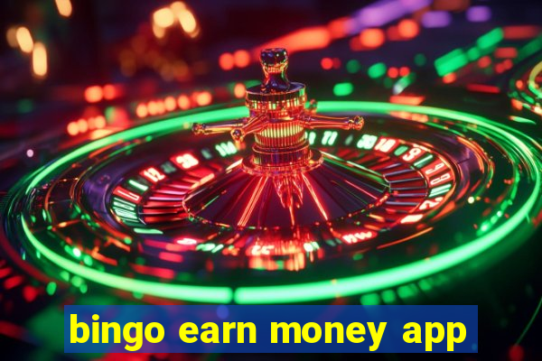 bingo earn money app