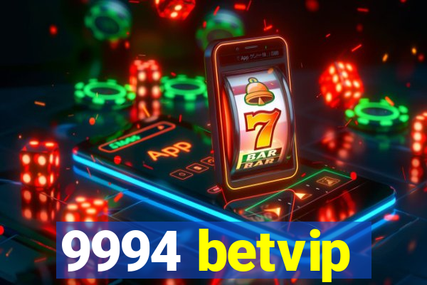 9994 betvip