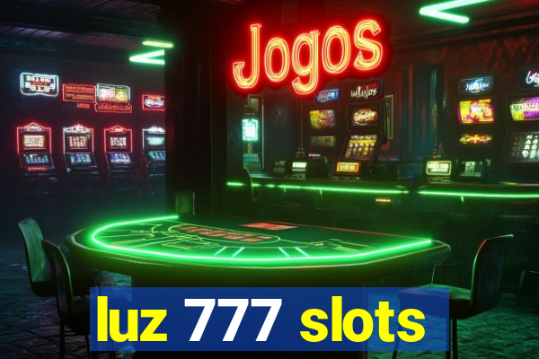 luz 777 slots