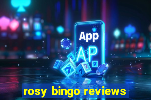 rosy bingo reviews