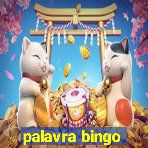 palavra bingo