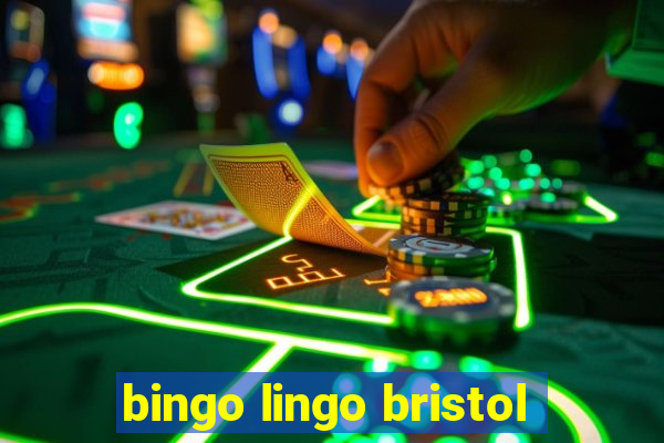 bingo lingo bristol