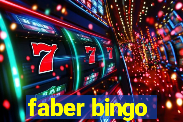 faber bingo