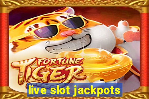 live slot jackpots