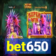 bet650