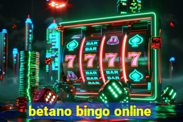 betano bingo online