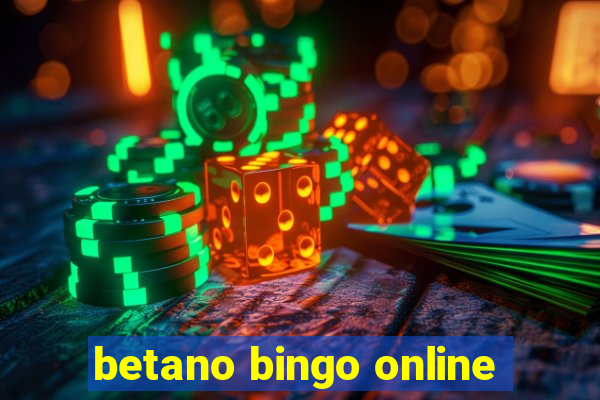 betano bingo online