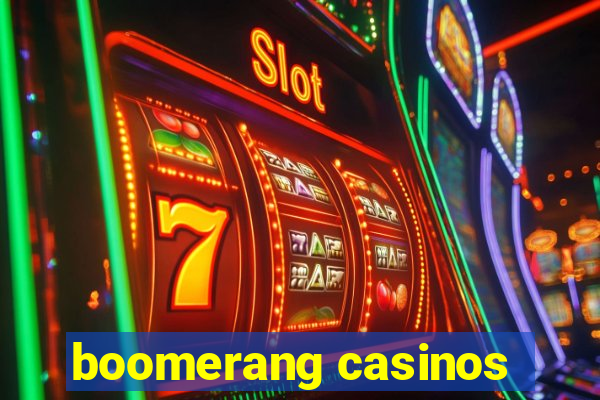 boomerang casinos