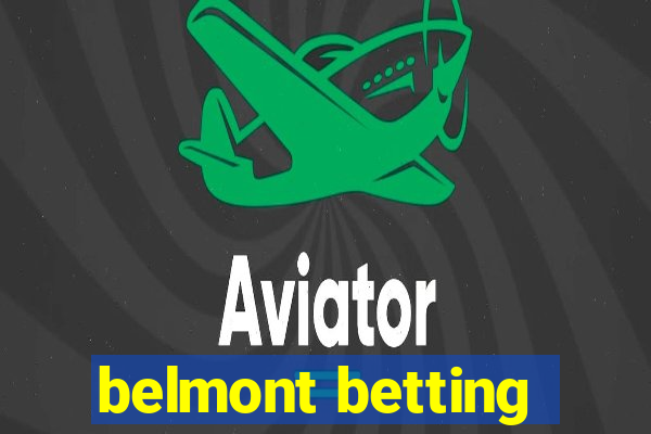 belmont betting