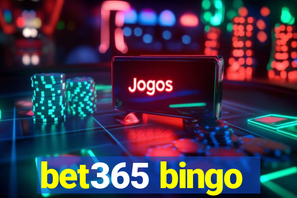 bet365 bingo