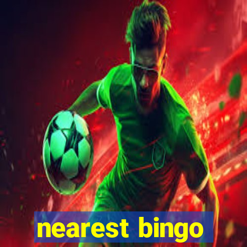 nearest bingo