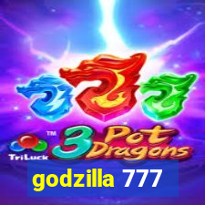 godzilla 777