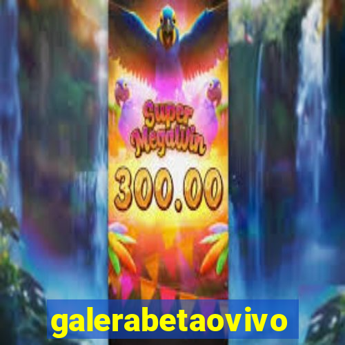 galerabetaovivo