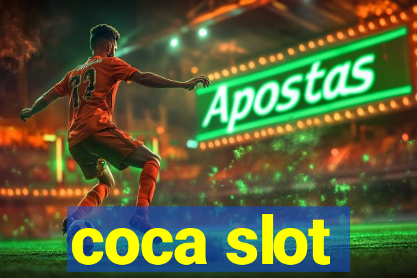 coca slot