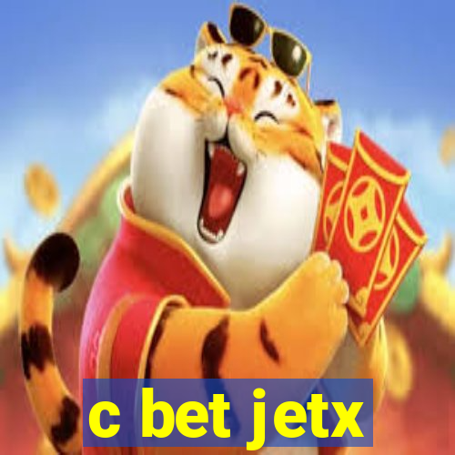 c bet jetx