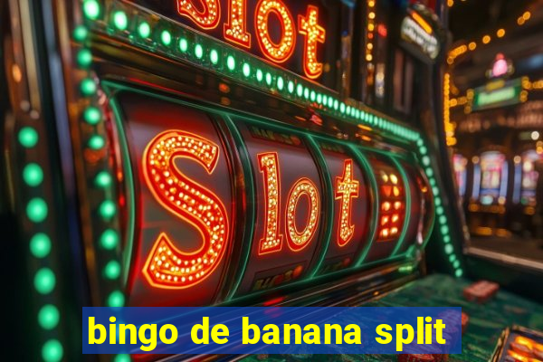 bingo de banana split