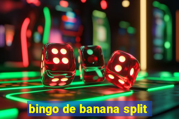 bingo de banana split