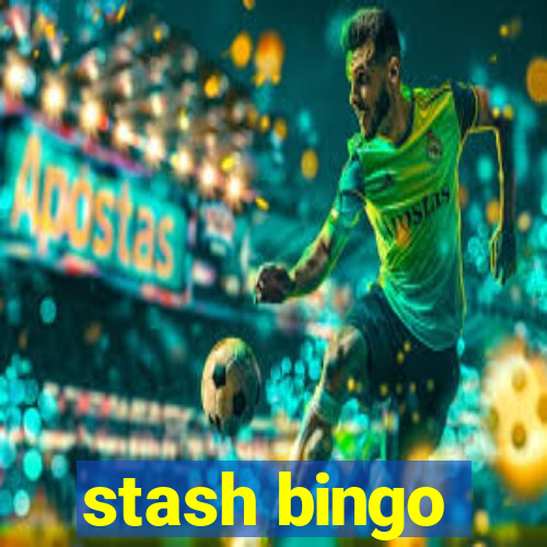 stash bingo