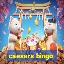 caesars bingo