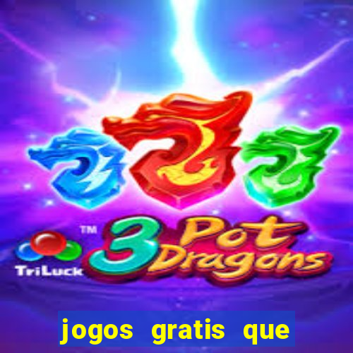 jogos gratis que pagam dinheiro de verdade