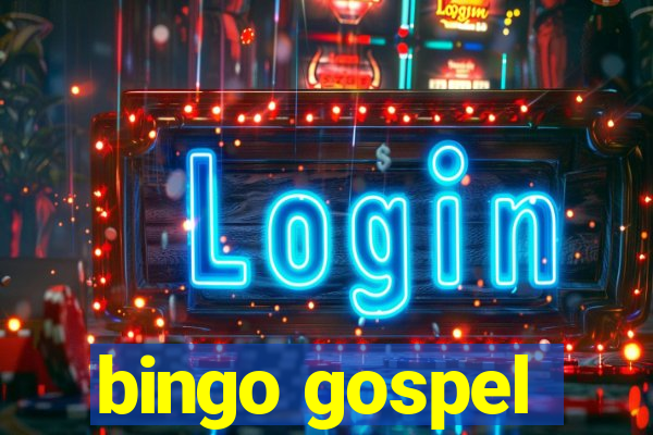 bingo gospel