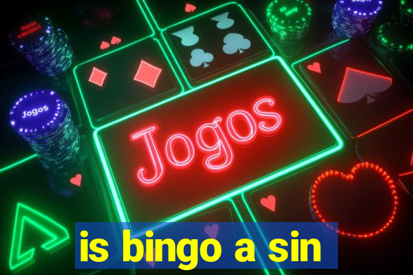 is bingo a sin