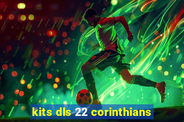 kits dls 22 corinthians