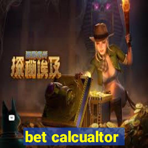 bet calcualtor